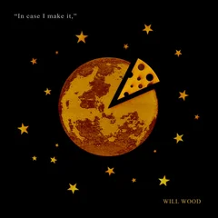 Cover of Will Wood’s album In case I make it,